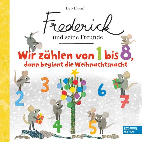 Frederick und seine Freunde: Wir zählen von 1 bis 8, dann beginnt die Weihnachtsnacht: Bilderbuch