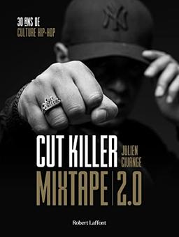 Mixtape 2.0 : 30 ans de culture hip-hop