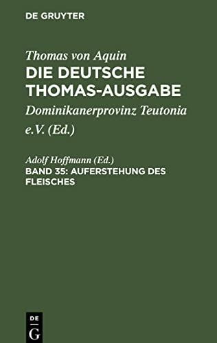 Die deutsche Thomas-Ausgabe, Band 35, Auferstehung des Fleisches: Supplement 69¿86