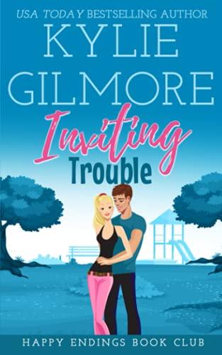 Inviting Trouble (Happy Endings Book Club, Band 2)