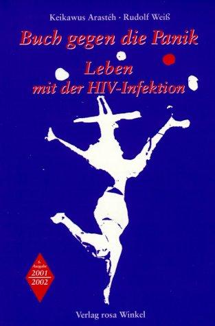 Buch gegen die Panik 2001/2002. Leben mit der HIV- Infektion