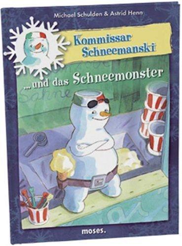 Kommissar Schneemanski und das Schneemonster