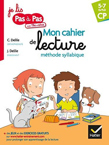 Mon cahier de lecture méthode syllabique : CP, 5-7 ans