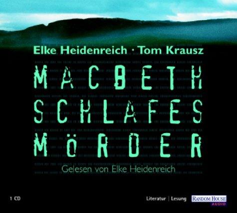 MacBeth - Schlafes Mörder. CD