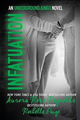 Infatuation (Underground Kings Series, Band 4)