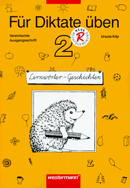 Für Diktate üben. Deutsch für die Grundschule: Für Diktate üben Ausgabe 1996: Arbeitsheft 2 VA: Lernwörter-Geschichten