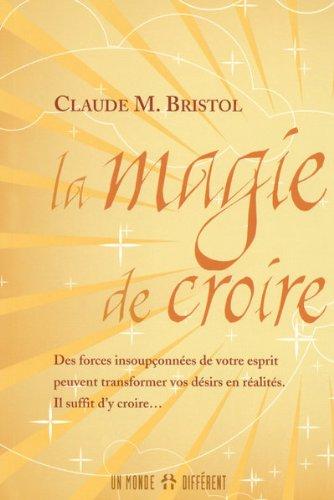 La magie de croire