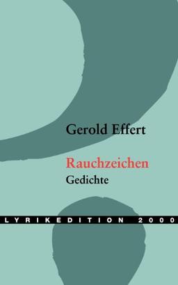 Rauchzeichen: Gedichte