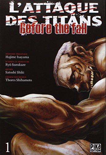 L'attaque des titans : before the fall. Vol. 1