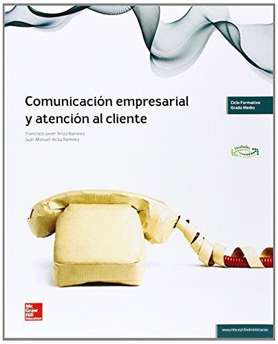 Comunicación empresarial y atención al cliente, grado medio