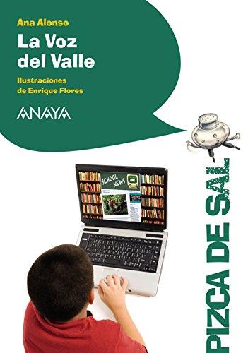 La voz del valle (LITERATURA INFANTIL - Pizca de Sal)