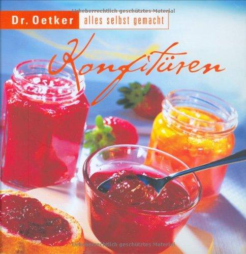 Konfitüren: Alles selbst gemacht