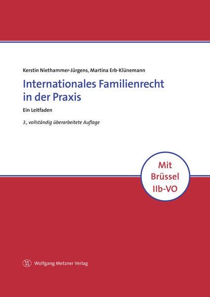 Internationales Familienrecht in der Praxis: Ein Leitfaden