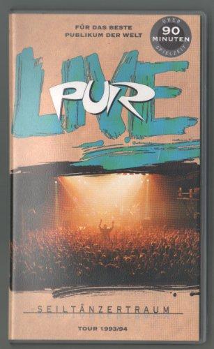 Pur - Live Seiltänzertraum-Tour 1993/94 [VHS]