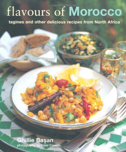 Flavours of Morocco: Tagines and Other Delicious Recipes from North Africa