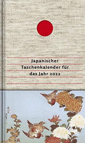 Japanischer Taschenkalender für das Jahr 2022: Mit 52 Haiku von Matsuo Bashô und seinen Meisterschülern