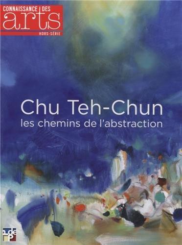 Chu Teh-Chun, les chemins de l'abstraction