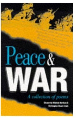 Peace and War: A Collection of Poems