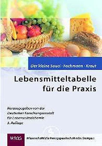 Lebensmitteltabelle für die Praxis: Der kleine Souci /Fachmann /Kraut (Für die Kitteltasche - Medizin)