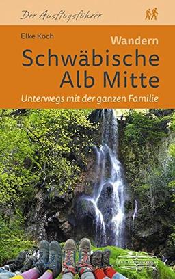 Wandern Schwäbische Alb Mitte: Unterwegs mit der ganzen Familie