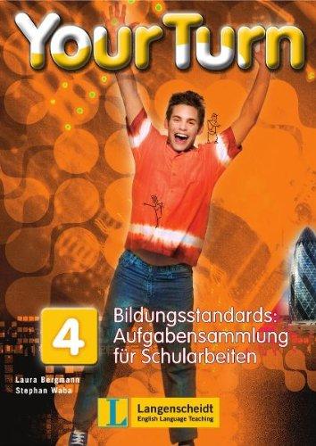 Your Turn 4 - Bildungsstandards/Schularbeiten CD-ROM (Einzelplatzversion): 8. Schulstufe