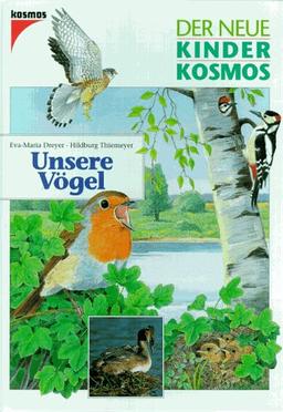 (Kosmos) Der neue Kinder-Kosmos, Unsere Vögel