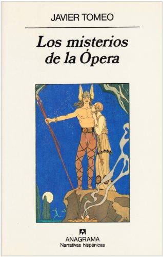 Los misterios de la ópera (Narrativas hispánicas)