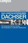 Das Logistikunternehmen Dachser: Die treibende Kraft der Familie als Erfolgsfaktor im globalen Wettbewerb