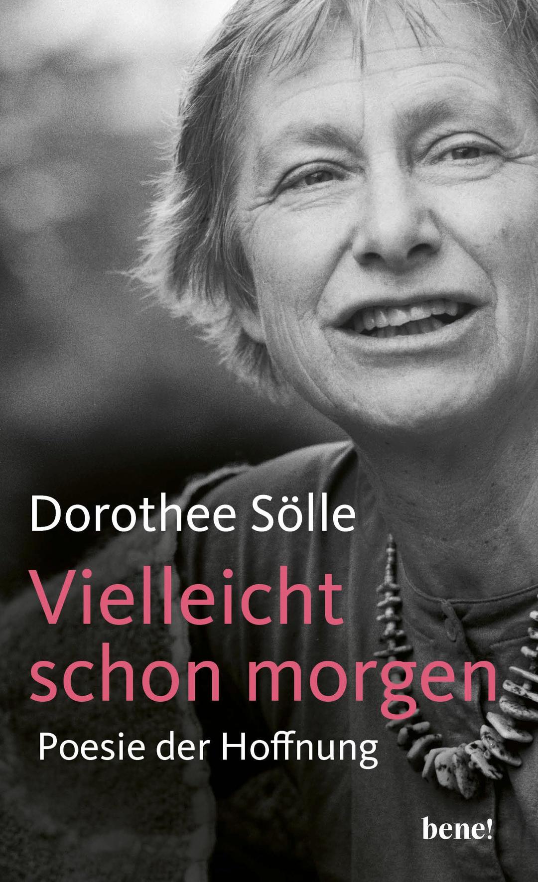 Vielleicht schon morgen: Poesie der Hoffnung