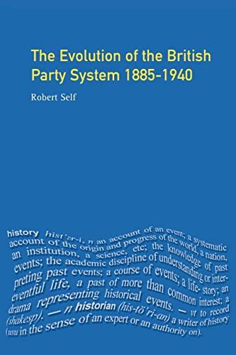 Evolution of the British Party System: 1885-1940