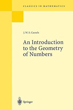 An Introduction to the Geometry of Numbers (Classics in Mathematics)