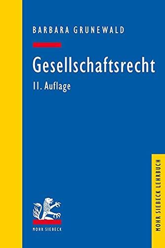 Gesellschaftsrecht (Mohr Lehrbuch)