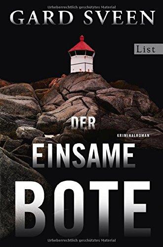 Der einsame Bote: Kriminalroman (Ein Fall für Tommy Bergmann, Band 3)