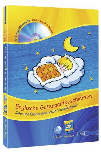 Englische Gutenachtgeschichten: John und Emily's spannende Tierabenteuer