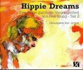 Hippie Dreams: Eine Reise durch die Vergangenheit von Neil Young. Teil 2