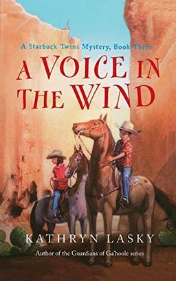 A Voice in the Wind: A Starbuck Twins Mystery, Book Three (Starbuck Family Adventures, Band 3)