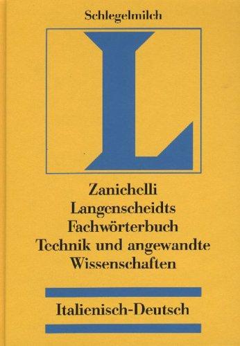 Langenscheidt Fachwörterbuch Technik und angewandte Wissenschaften, Italienisch-Deutsch