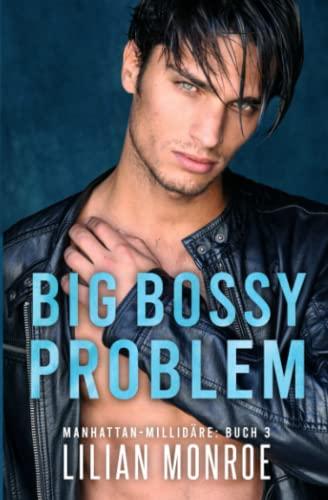 Big Bossy Problem