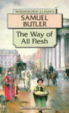 Way of All Flesh (Wordsworth Collection)