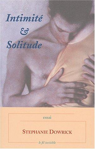 Intimité et solitude : trouver l'équilibre entre relation intime et indépendance