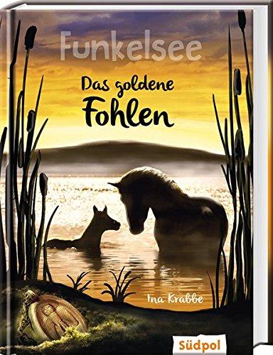 Funkelsee – Das goldene Fohlen