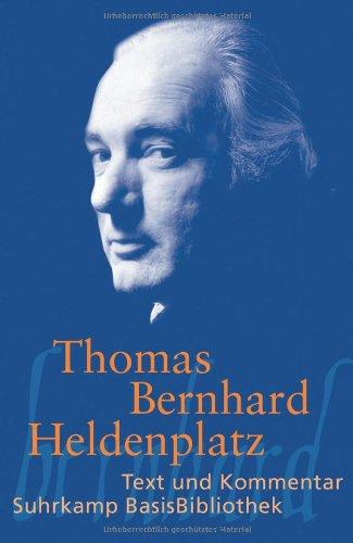 Thomas Bernhard, Heldenplatz (Suhrkamp BasisBibliothek)