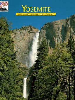 Yosemite: The Story Behind the Scenery