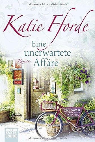 Eine unerwartete Affäre: Roman