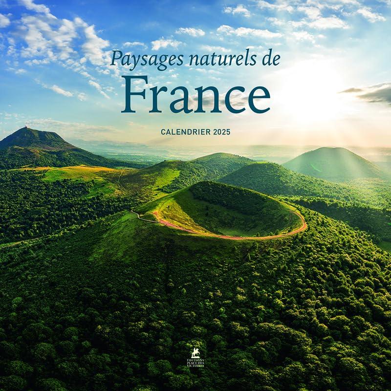 Paysages naturels de France : Calendrier 2025