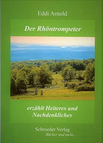 Eddi Arnold Der Rhöntrompeter erzählt Heiteres und Nachdenkliches