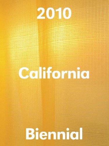 California Biennial 2010 : Orange County Museum of Art