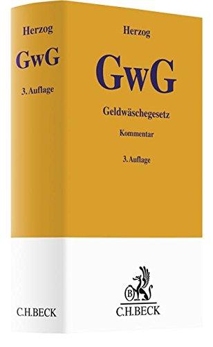 Geldwäschegesetz (GwG) (Gelbe Erläuterungsbücher)