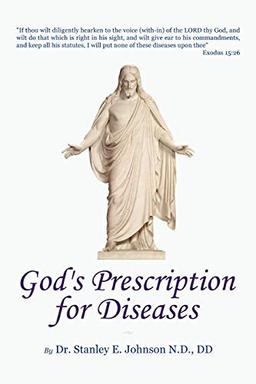 "God's Prescription For Diseases"