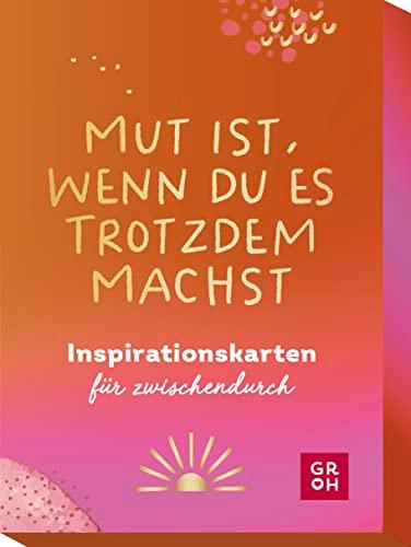 Mut ist, wenn du es trotzdem machst: Inspirationskarten für zwischendurch